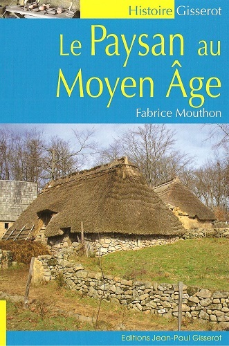 Le paysan au Moyen âge (9782755804744-front-cover)