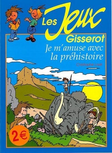 La préhistoire - jeux (9782755805406-front-cover)