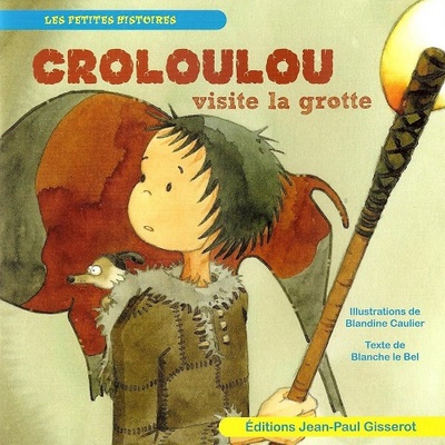 Croloulou visite la grotte (9782755804614-front-cover)
