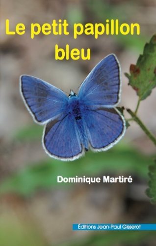 Le petit papillon bleu (9782755804362-front-cover)