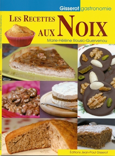 Les recettes aux noix (9782755802450-front-cover)