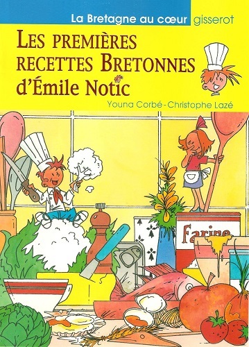 Les premières recettes bretonnes d'Émile Notic (9782755805635-front-cover)