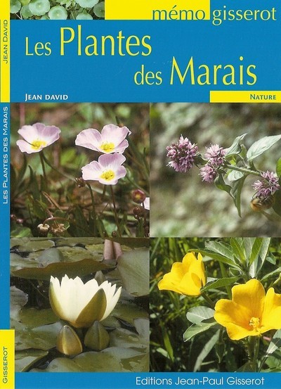 Les plantes des marais (9782755801477-front-cover)