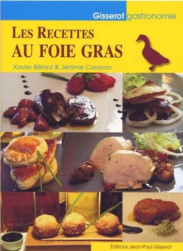 Les recettes au foie gras (9782755804676-front-cover)