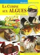 La cuisine aux algues (9782755805000-front-cover)