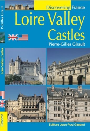 Loire valley castles (9782755804690-front-cover)