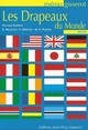 Les drapeaux du monde (9782755801095-front-cover)