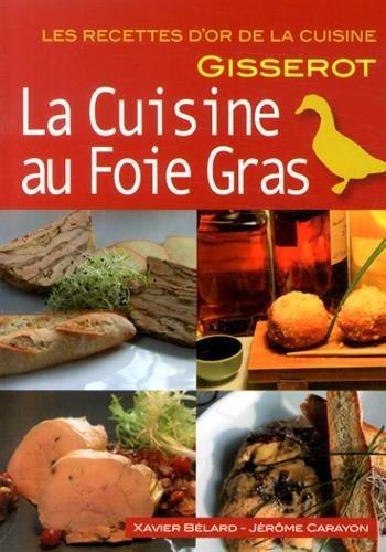 Les recettes au foie gras (9782755805055-front-cover)