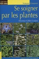 Se soigner par les plantes (9782755805581-front-cover)