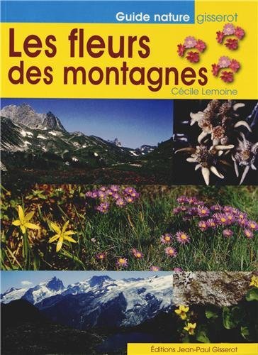 Les fleurs des montagnes (9782755803242-front-cover)