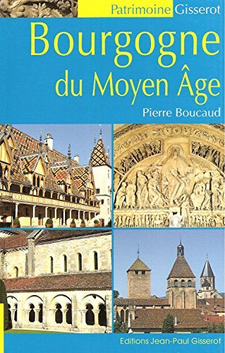 Bourgogne du Moyen âge (9782755804836-front-cover)