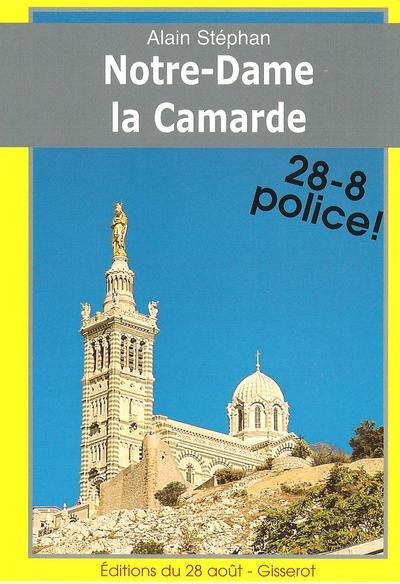 Notre-Dame la Camarde (9782755800975-front-cover)