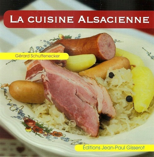 La cuisine alsacienne (9782755804652-front-cover)