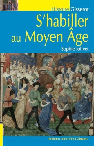 S'habiller au Moyen âge (9782755804256-front-cover)