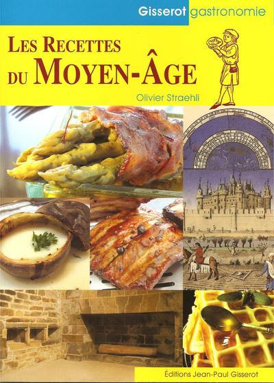 LES RECETTES DU MOYEN-AGE (9782755800937-front-cover)