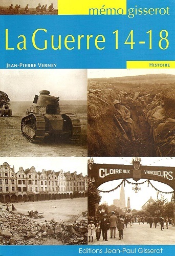 La guerre 14-18 (9782755804447-front-cover)