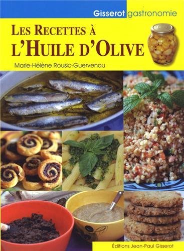 Les recettes à l'huile d'olive (9782755804584-front-cover)