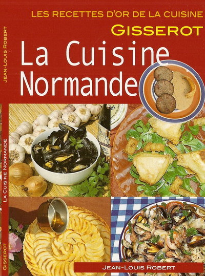 Les recettes normandes (9782755801200-front-cover)
