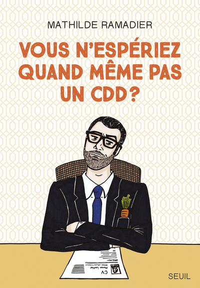 Vous n'espériez quand même pas un CDD ? (9782021347500-front-cover)