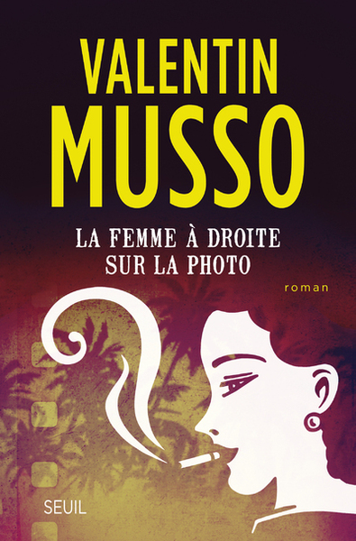 La Femme à droite sur la photo (9782021333138-front-cover)