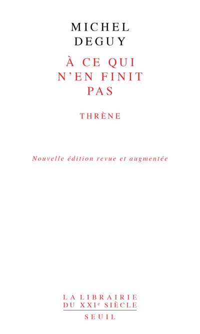 À ce qui n'en finit pas  (Nouvelle édition revue et augmentée), Thrène (9782021372922-front-cover)