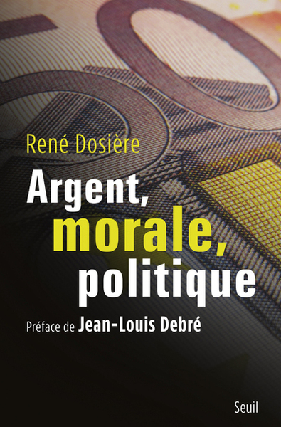 Argent, morale, politique (9782021360455-front-cover)