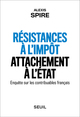 Résistances à l'impôt, attachement à l'Etat, Enquête sur les contribuables français (9782021367683-front-cover)