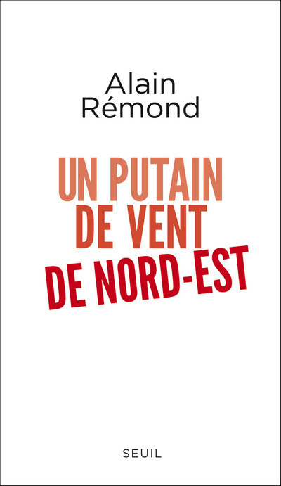 Un putain de vent de nord-est (9782021351521-front-cover)