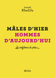 Mâles d'hier, hommes d'aujourd'hui, Les confidences du pénis (9782021328318-front-cover)