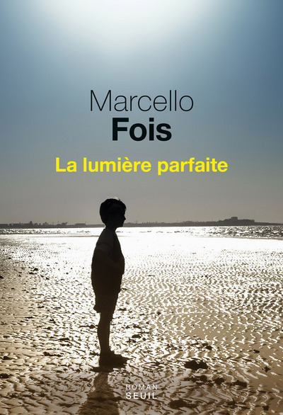 La Lumière parfaite (9782021338362-front-cover)