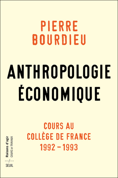 Anthropologie économique, Cours au Collège de France (1992-1993) (9782021375961-front-cover)
