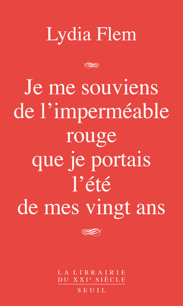 Je me souviens de l'imperméable rouge que je portais l'été de mes vingt ans (9782021307665-front-cover)