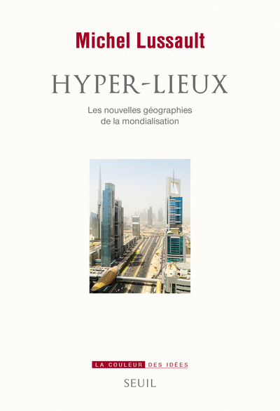 Hyper-lieux, Les nouvelles géographies de la mondialisation (9782021322507-front-cover)