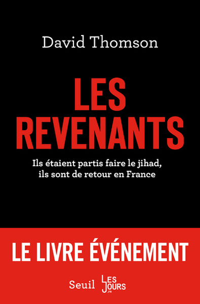Les Revenants, Ils étaient partis faire le jihad, ils sont de retour en France (9782021349399-front-cover)