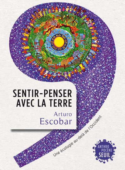 Sentir-penser avec la Terre, L'écologie au-delà de lOccident (9782021389852-front-cover)