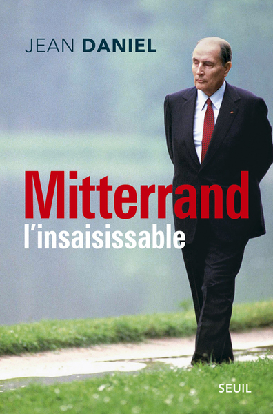 Mitterrand l'insaisissable (9782021328448-front-cover)