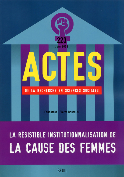 Actes de la recherche en sciences sociales, n° 223. L'institutionnalisation de la cause des femmes (9782021397192-front-cover)