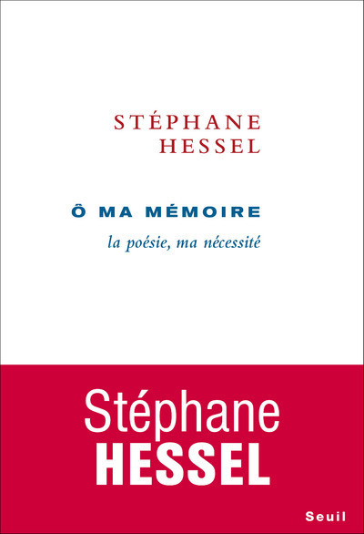 Ô ma mémoire, La poésie, ma nécessité (9782021372557-front-cover)