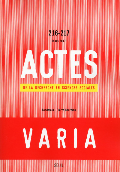 Actes de la recherche en sciences sociales, n° 216-217. Varia (9782021340570-front-cover)