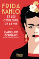 Frida Kahlo et les couleurs de la vie (9782265155480-front-cover)
