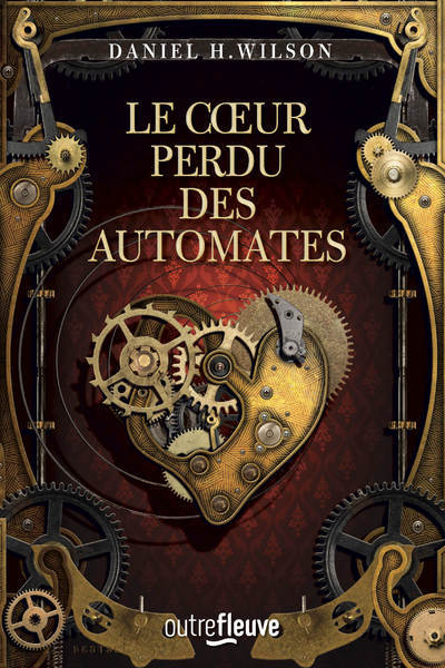 Le Coeur perdu des automates (9782265117242-front-cover)