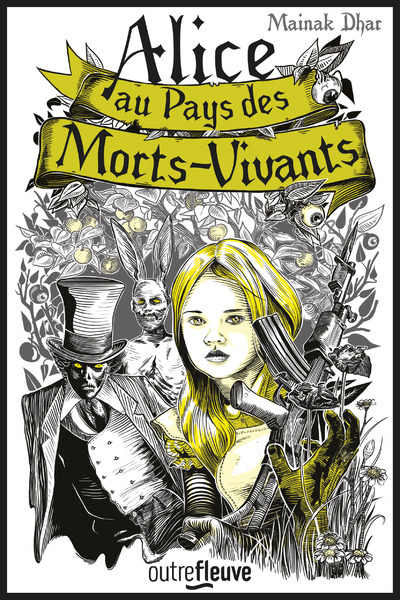 Alice au Pays des Morts-Vivants - tome 1 (9782265114470-front-cover)