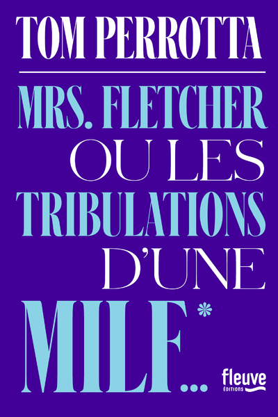 Mrs Fletcher ou les tribulations d'une MILF (9782265117907-front-cover)