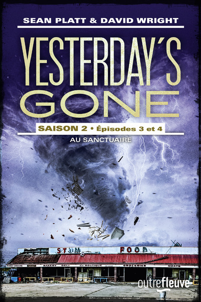 Yesterday's gone - saison 2 - Episodes 3 et 4 Au sanctuaire (9782265116269-front-cover)