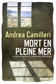 Mort en pleine mer et autres enquêtes du commissaire Montalbano (9782265118454-front-cover)