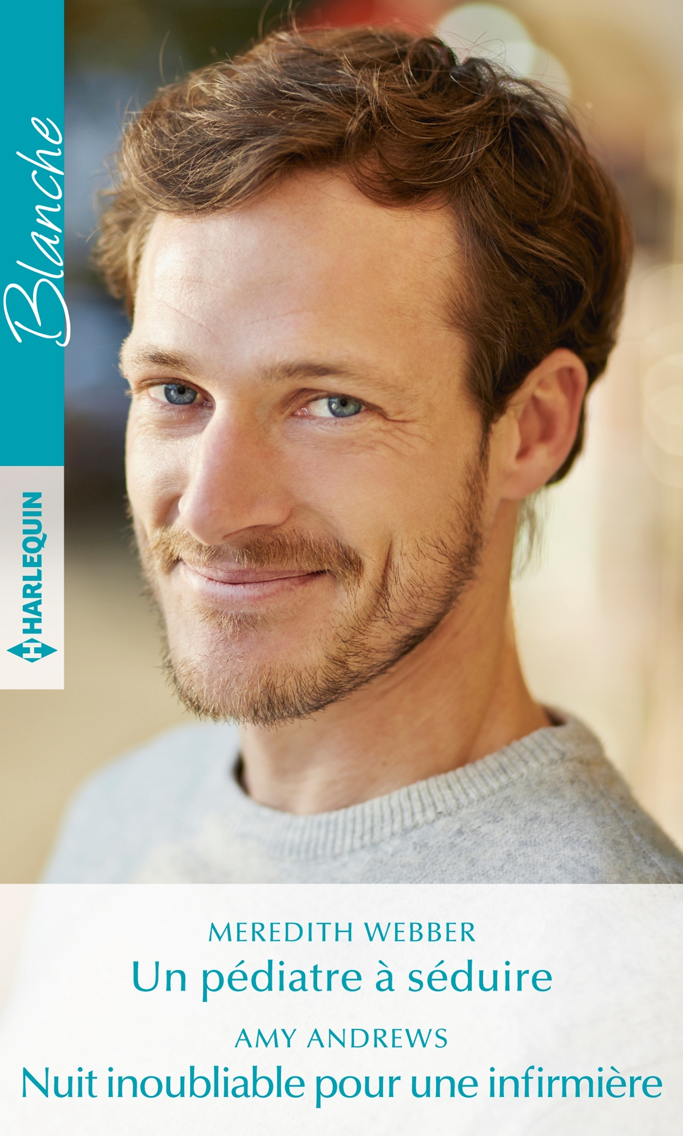 Un pédiatre à séduire - Nuit inoubliable pour une infirmière (9782280414784-front-cover)