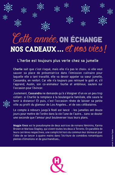 Cette année, on échange nos cadeaux... et nos vies !, Une comédie de Noël dans la veine de "The Holiday" et "The Princess Switch (9782280466073-back-cover)