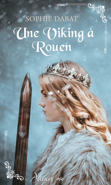 Une Viking à Rouen, Nouvelle collection de romance historique régionale française (9782280436625-front-cover)