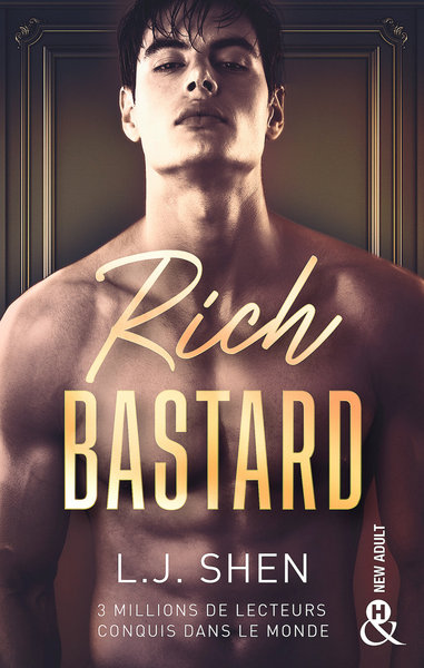 Rich Bastard, Par l'autrice de "Vicious" et "Dirty Devil" (9782280460965-front-cover)