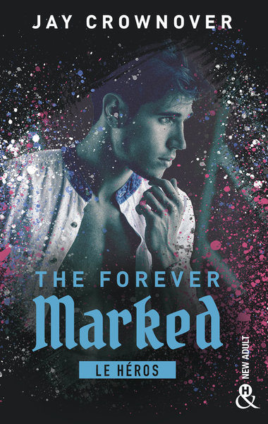 The Forever Marked - Le héros (9782280479370-front-cover)
